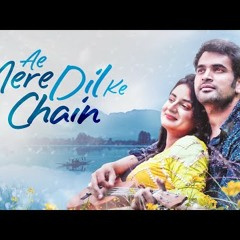 Ae Mere Dil Ke Chain | Moses Marton & Iqra Azim | Utkarsh Sharma | Latest Hindi Song |Tips Official