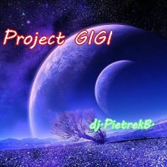 Project GIGI  ( L'Amour Toujours remix )