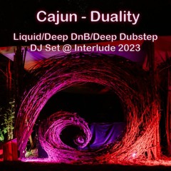 Duality - Liquid/Deep DnB/Deep Dubstep DJ Set @ Interlude 2023
