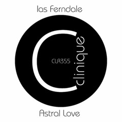 Astral Love - Ias Ferndale (Original Mix)