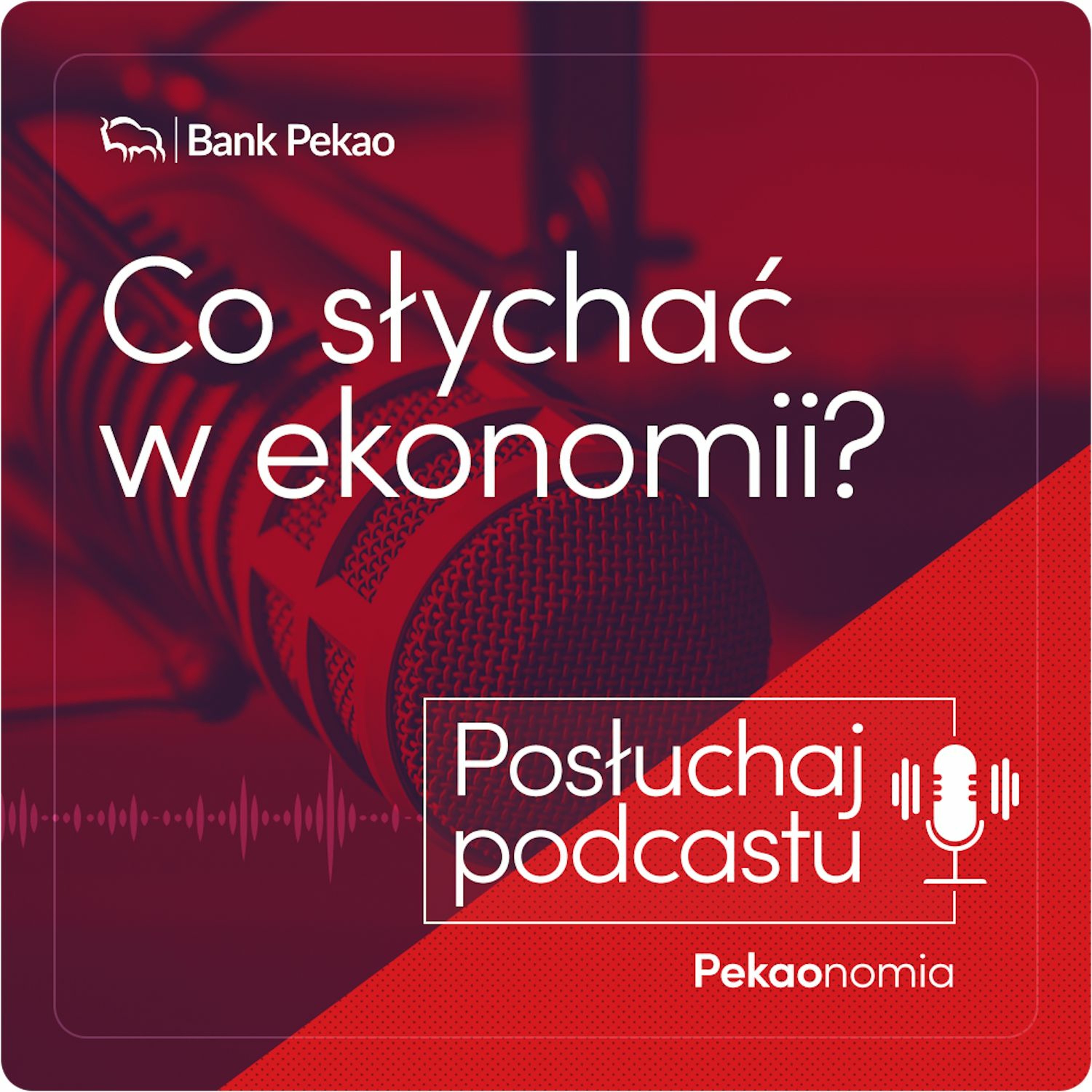 BANK PEKAO podcasty