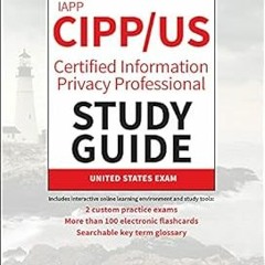 IAPP CIPP / US Certified Information Privacy Professional Study Guide (Sybex Study Guide). BY: