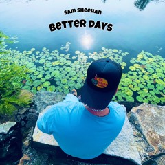 Better Days (Prod by Pieper Beats)