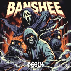 BANSHEE [The Obscure Sample Flip Challenge]