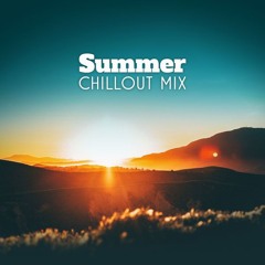 Summer Chillout - Rihanna, Avicii, Dj Snake, Kygo, Selena Gomez, Coldplay, The Chainsmokers, Cardi B