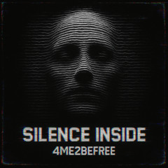 SILENCE INSIDE