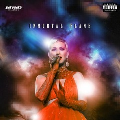 Katy Perry - Immortal Flame