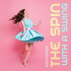 The Spin With A Swing
