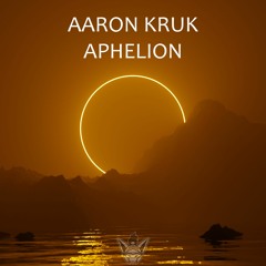 Aaron Kruk - Aphelion [Argofox Release]