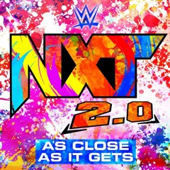 NXT 2.0: As Close As It Gets - Make Em Fall (Rock Mix) [feat. OllieJayy]