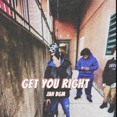 JAH bGm- GET YOU RIGHT-JAY860