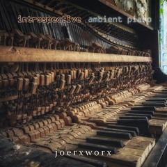 Introspective / Ambient Piano