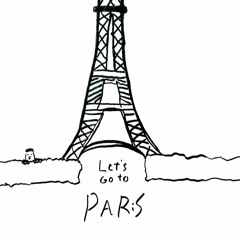 Let's Go to Paris (prod. by El Rey)