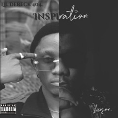 LIL DERECK404 x LARSON_Inspiration