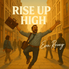 Rise Up High 2