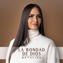 La Bondad De Dios