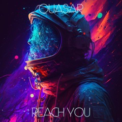 Reach You