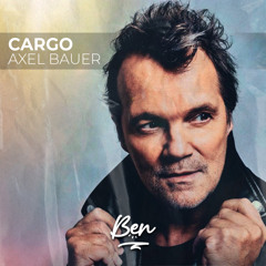 Axel Bauer - Cargo (BEN. Remix) [FREE DOWNLOAD]