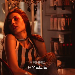 FRHAD - Amelie (Yann Tiersen)