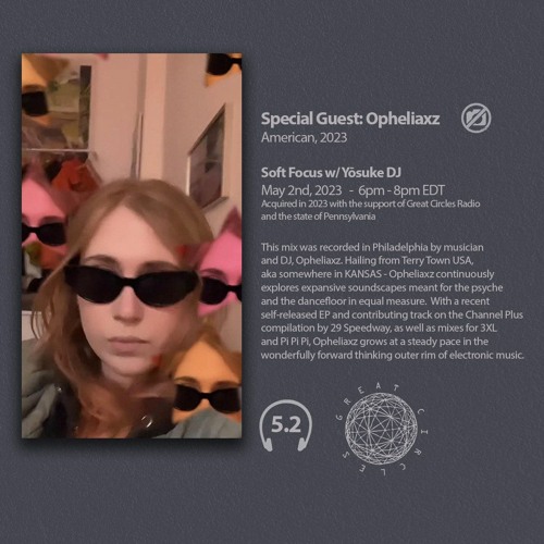 Soft Focus w/ Opheliaxz - 02May2023
