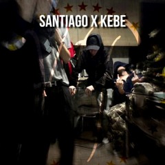 SANTIAGO X KEBE - VIP (Prod. GRYPCIO)