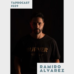 TAPROCAST 229 | RAMIRO ALVAREZ