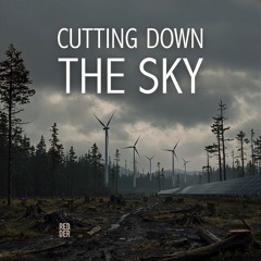 Cutting Down The Sky