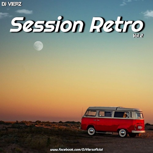 stream-dj-vierz-session-retro-vol-2-pop-latino-90s-2000ls-by-dj