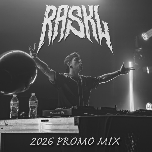 Raskl Stream Promo Mix 2026 by RASKL | Listen online for free on SoundCloud