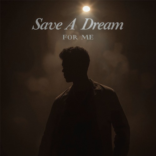 Save A Dream For Me