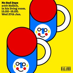 No Bad Days with Hollick - January 2021
