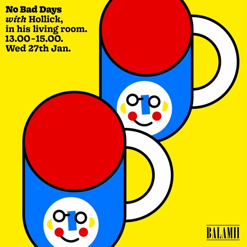 No Bad Days with Hollick - January 2021