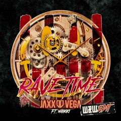 Rave Time (W&W Edit) - Jaxx & Vega (Toby DEE & Flyjacker Bootleg) ft. Maikki Rave Culture