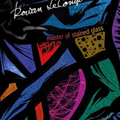 Read EPUB 📬 Rowan LeCompte: Master of Stained Glass by  Peter Swanson EPUB KINDLE PD