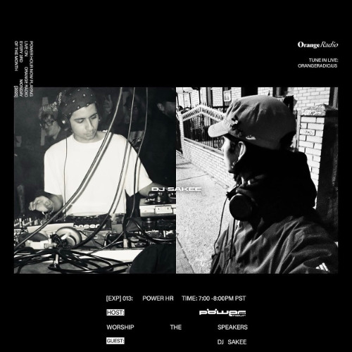 DJ SAKEE [EXP]: 013 [LIVE MIX] ORANGE RADIO