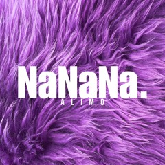 NaNaNa