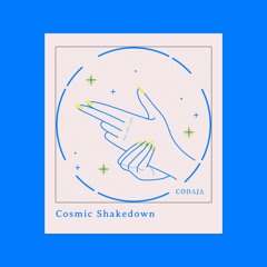 Cosmic Shakedown