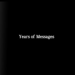 Years Of Messages - Obsession