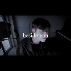 beside you cover