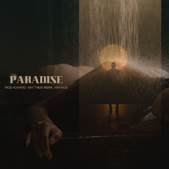 Paradise - ft. Moe Howard