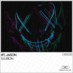 RT, JASON - Illusion