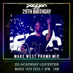 Marc West - PaSSion 29th Birthday Promo Mix