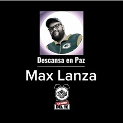 LHT 8 abril 2024 Programa dedicado a la memoria de un gran amigo de LHT- Max Lanza (QDDG)