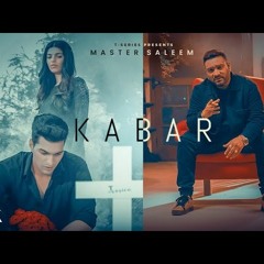 KABAR - Master Saleem | Latest Punjabi Songs 2023