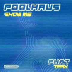 PREMIERE: Poolhaus - Show Me