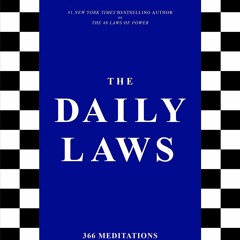 Audiobook The Daily Laws: 366 Meditations on Power, Seduction, Mastery, Strategy, and Huma