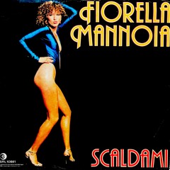 Fiorella Mannoia -  Scaldami