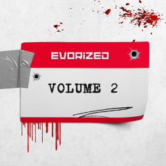 Evorized - Volume 2