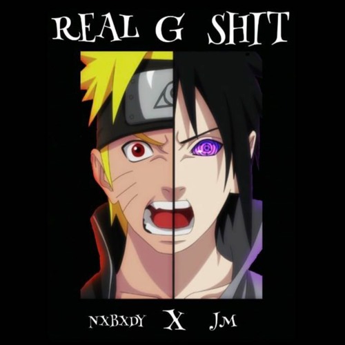 REAL G SHIT (JM x YOUNG NXBXDY)