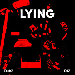 LYING (Fxd Prod.)